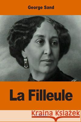 La Filleule George Sand 9781540845580 Createspace Independent Publishing Platform - książka