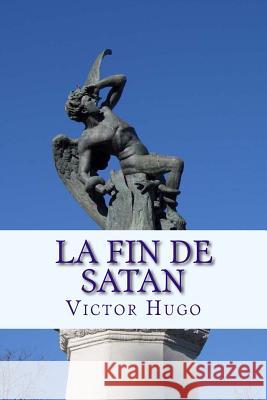 La fin de Satan Belam, Martin 9781973773368 Createspace Independent Publishing Platform - książka