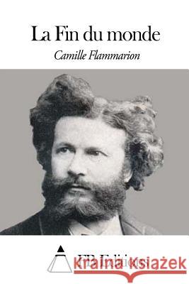 La Fin du monde Fb Editions 9781507838679 Createspace - książka