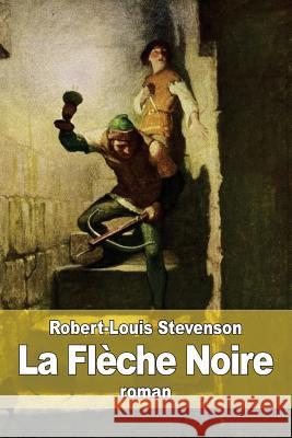 La Flèche Noire La Chesnais, E. 9781511661959 Createspace - książka