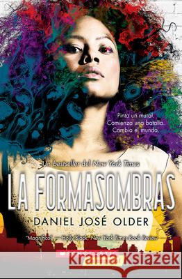 La Formasombras (Shadowshaper): Volume 1 Older, Daniel José 9781338359176 Scholastic en Espanol - książka