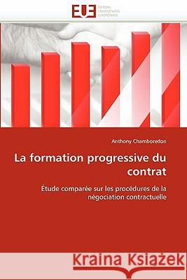 La formation progressive du contrat Chamboredon-A 9786131554612 Omniscriptum - książka