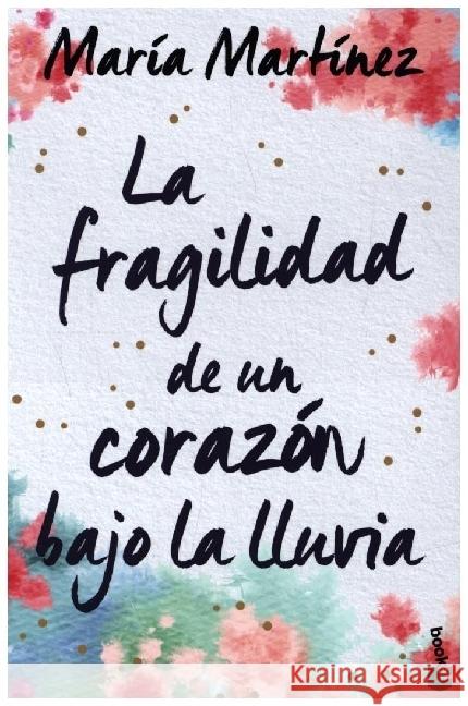 La fragilidad de un corazon bajo la lluvia Martinez, Maria 9788408246619 Booket - książka