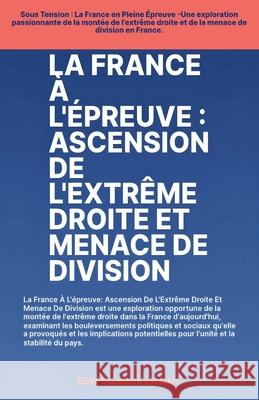 La France ? L'?preuve Gew Sciences Sociales                    Hichem Karoui 9781787959682 Gew: La Voix de la Mediterranee - książka