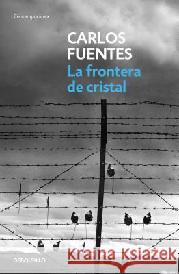 La Frontera de Cristal / The Crystal Frontier Carlos Castellano 9786073144674 Debolsillo - książka