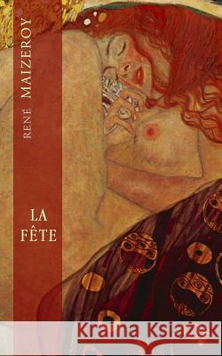 La fête Maizeroy, Rene 9781505202618 Createspace - książka