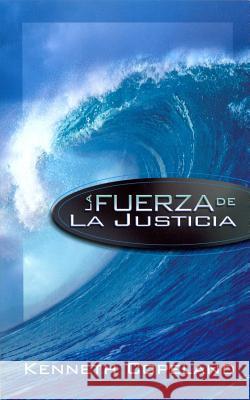 La Fuerza de la Justicia Kenneth Copeland 9780881142990 Harrison House - książka