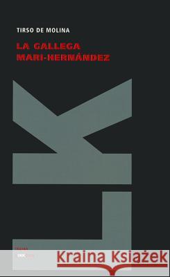 La Gallega Mari-Hernandez Tirso D 9788498165098 Linkgua - książka