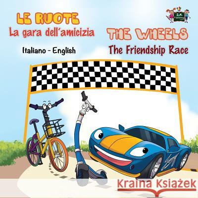 La gara dell'amicizia - The Friendship Race: Italian English Bilingual Edition Books, Kidkiddos 9781525900969 Kidkiddos Books Ltd. - książka