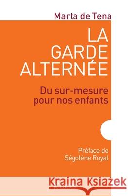 La garde altern?e de Tena-M 9782709637084 Lattes - książka