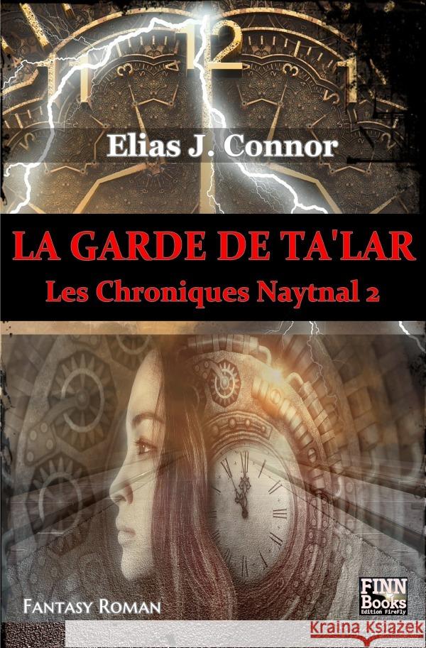 La garde de Ta'lar Connor, Elias J. 9783756522019 epubli - książka