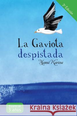 La gaviota despistada Vollmer, Alex 9781522762751 Createspace Independent Publishing Platform - książka