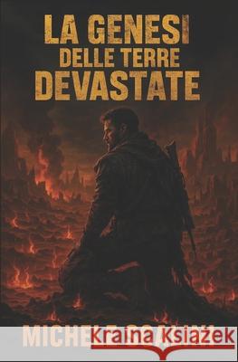 La genesi delle terre devastate Michele Scalini 9798328489867 Independently Published - książka