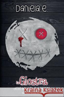 La Giostra delle bambole di pezza Daniela E 9798846545458 Independently Published - książka