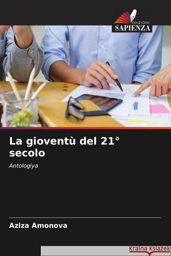 La giovent? del 21? secolo Aziza Amonova 9786206639589 Edizioni Sapienza - książka