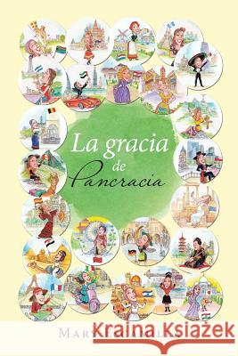 La Gracia De Pancracia Mary Escamilla 9781506526065 Palibrio - książka