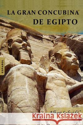 La gran Concubina de Egipto Salvado, Albert 9789992019252 Premsa Andorrana - książka