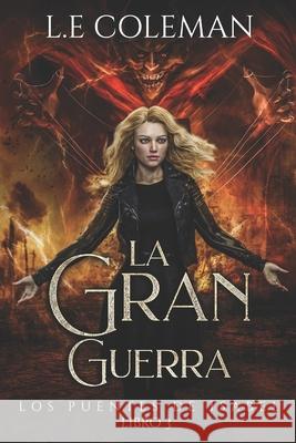 La Gran Guerra - Los Puentes de Isabel (Libro 3) L E Coleman 9781949545302 Lucy Coleman - książka