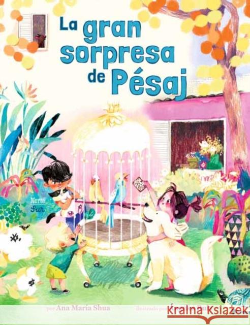 La gran sorpresa de Pesaj Angeles Ruiz 9780735846098 Ediciones Nortesur - książka
