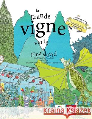 La grande vigne verte G Jona David 9781723477195 Createspace Independent Publishing Platform - książka