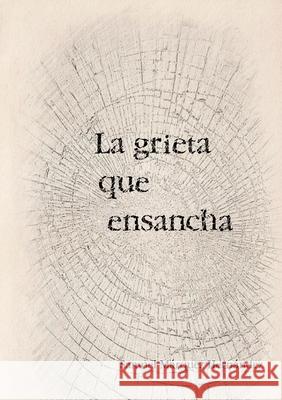 La grieta que ensancha M 9781716368431 Lulu.com - książka