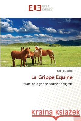 La Grippe Equine Laabassi-F 9783841669834 Editions Universitaires Europeennes - książka