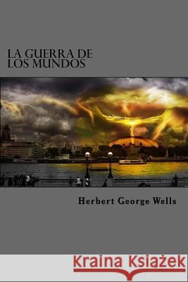La Guerra De Los Mundos Edibook 9781523364565 Createspace Independent Publishing Platform - książka