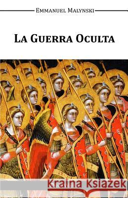 La Guerra Oculta Emmanuel Malynski 9781910220474 Omnia Veritas Ltd - książka