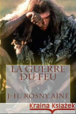 La guerre du feu Ballin, G. -. Ph. 9781507773758 Createspace - książka