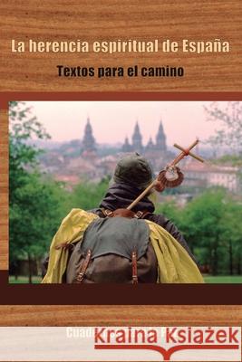 La herencia espiritual de España Calvís Editor, Miguel 9788412359077 Editorial Cuadernos Para La Paz - książka