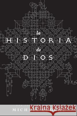 La Historia de Dios: Una Teologia Narrativa Michael Lodahl 9781563447846 Casa Nazarena de Publicaciones - książka