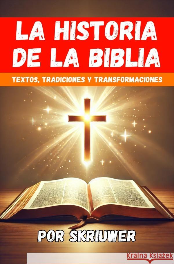 La Historia de la Biblia de Haan, Auke 9783759889034 epubli - książka