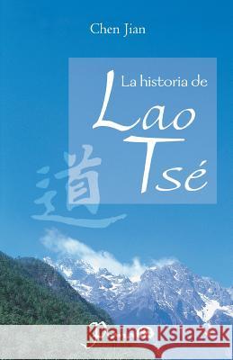 La historia de Lao Tse Jian, Chen 9781505828153 Createspace - książka