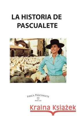 La Historia de Pascualete Aline Condesa d 9781512312935 Createspace Independent Publishing Platform - książka