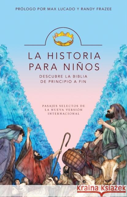 La Historia Para Niños: Descubre La Biblia de Principio a Fin = The Story for Kids Lucado, Max 9780829752939 Vida Publishers - książka