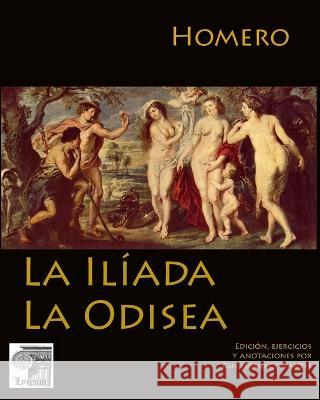 La Ilíada La Odisea Homero, Guillermo Cervantes 9780982707821 Lyceum - książka