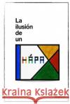 La ilusión de un Hápax P, Sergio L. 9782955851708 Sergio L.P.