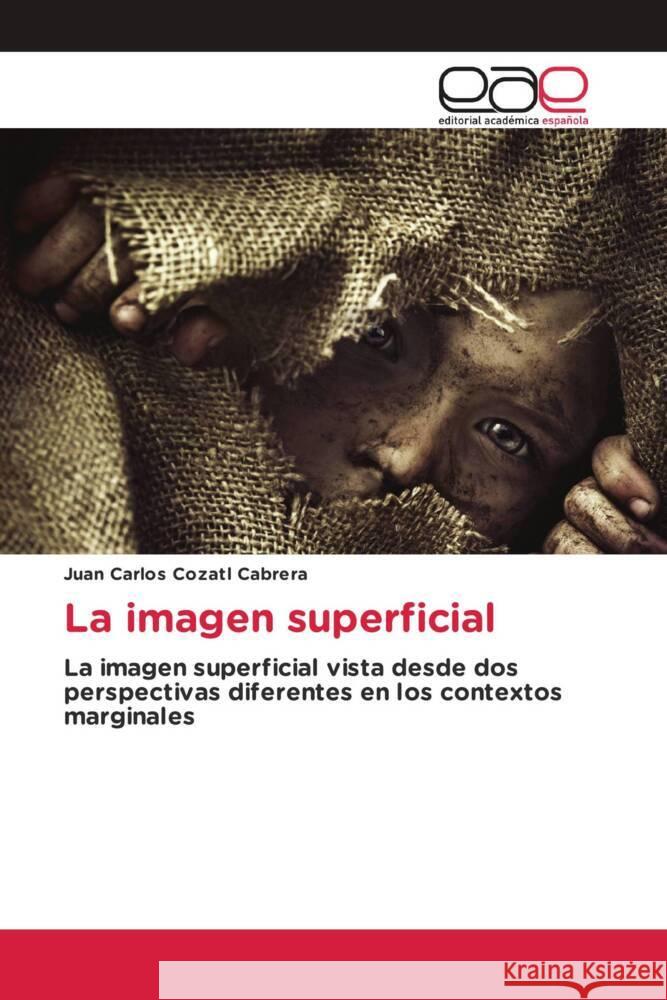 La imagen superficial Cozatl Cabrera, Juan Carlos 9783841758101 Editorial Académica Española - książka