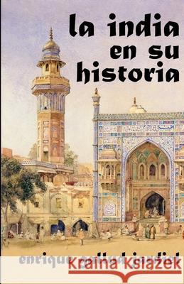 La India en su historia Gallud Jardiel, Enrique 9781799095538 Independently Published - książka