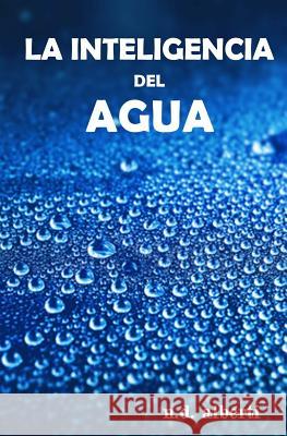 La Inteligencia del Agua N. D. Alberti 9781495472404 Createspace - książka