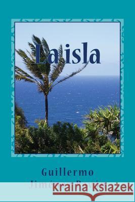 La isla Pavon, Guillermo Jimenez 9781542732512 Createspace Independent Publishing Platform - książka