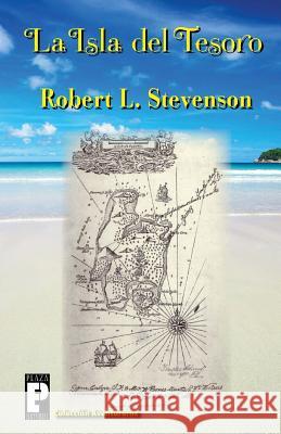 La Isla del Tesoro Robert L. Stevenson 9781475043396 Createspace - książka