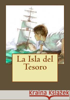 La Isla del Tesoro Robert Louis Stevenson Kenneth Andrade Kenneth Andrade 9781542998246 Createspace Independent Publishing Platform - książka