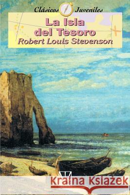 La Isla del Tesoro Robert Louis Stevenson 9781583488324 iUniverse - książka