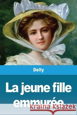 La jeune fille emmurée Delly 9783967874020 Prodinnova - książka