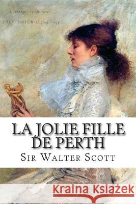 La jolie fille de Perth Ballin, G. -. Ph. 9781507857069 Createspace - książka