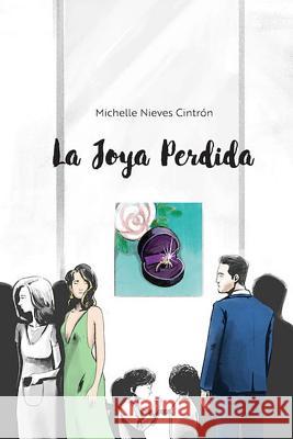 La Joya Perdida Michelle Nieve 9780578441368 R. R. Bowker - książka