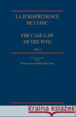 La Jurisprudence de l'Omc / The Case-Law of the Wto, 1998-2 Brigitte Stern Helene Rui 9789004151529 Martinus Nijhoff Publishers / Brill Academic - książka