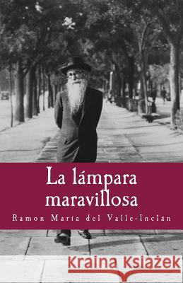 La lampara maravillosa Lopez de Los Santos, Gloria 9781986999199 Createspace Independent Publishing Platform - książka