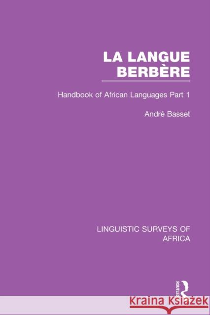 La Langue Berbère: Handbook of African Languages Part 1 Basset, André 9781138096394 Taylor and Francis - książka